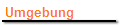 Umgebung